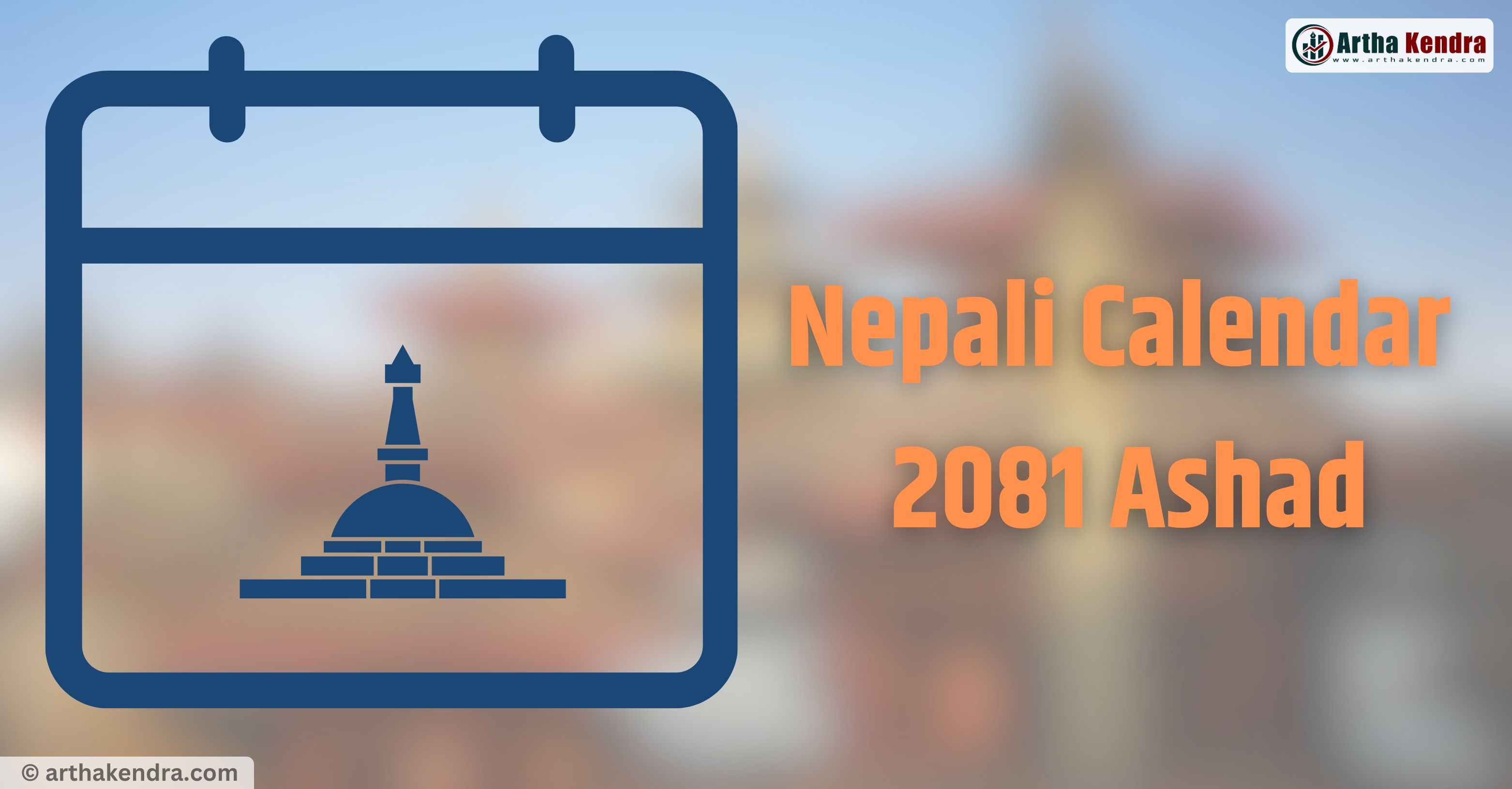 Nepali Calendar Ashar 2081 - Artha Kendra - Artha Kendra